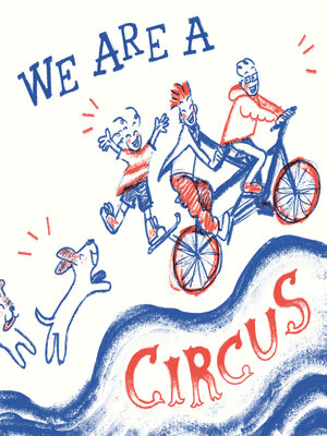 cover image of We Are a Circus